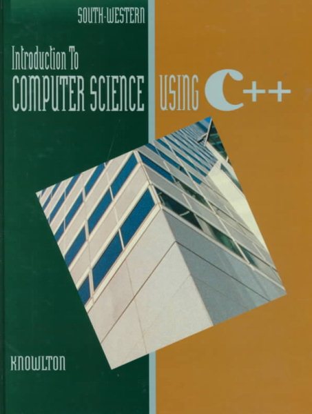 Introduction to Computer Science Using C++, 2nd Edition cover