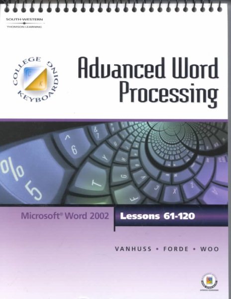 College Keyboarding Advanced Word Processing, Lessons 61-120 cover