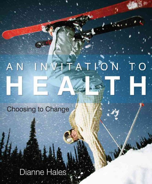 An Invitation to Health: Choosing to Change (Available Titles CengageNOW)