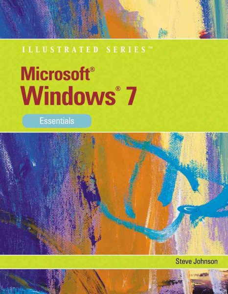 Microsoft Windows 7: Illustrated Essentials (Available Titles Skills Assessment Manager (SAM) - Office 2010) cover