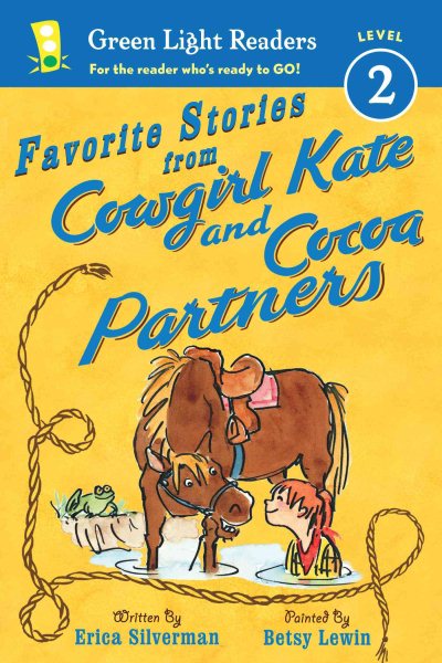 Favorite Stories From Cowgirl Kate And Cocoa Partners (Green Light Readers Level 2) cover