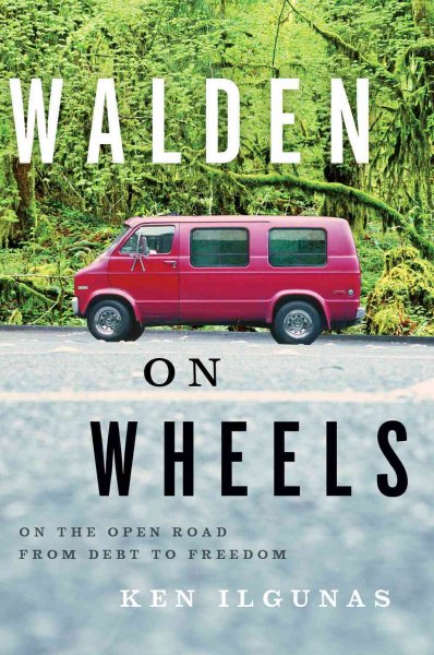 Walden on Wheels: On The Open Road from Debt to Freedom cover