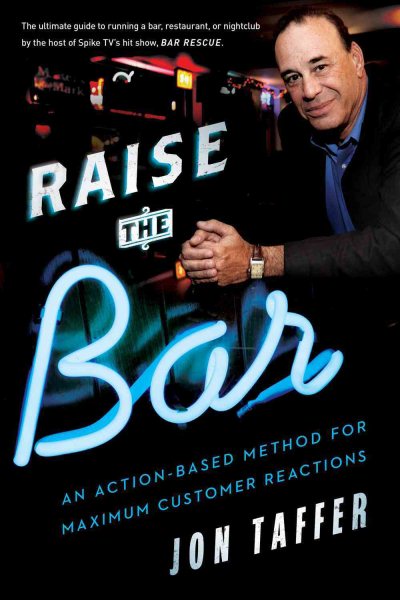 Raise the Bar: An Action-Based Method for Maximum Customer Reactions cover