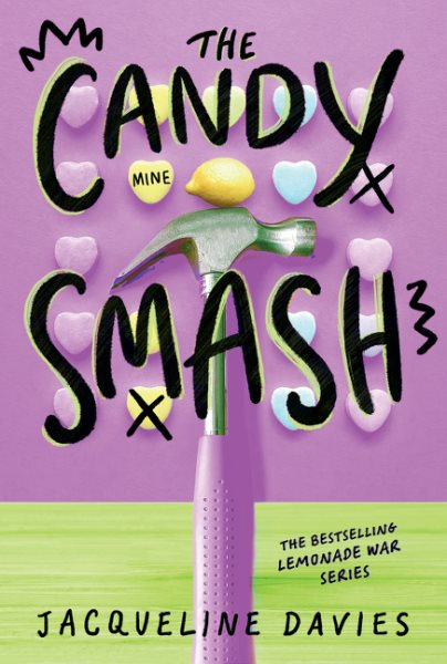 The Candy Smash (The Lemonade War Series) (The Lemonade War Series, 4) cover