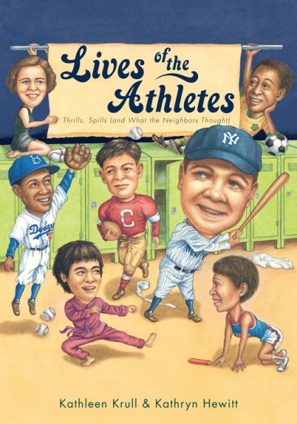 Lives of the Athletes: Thrills, Spills (and What the Neighbors Thought) cover