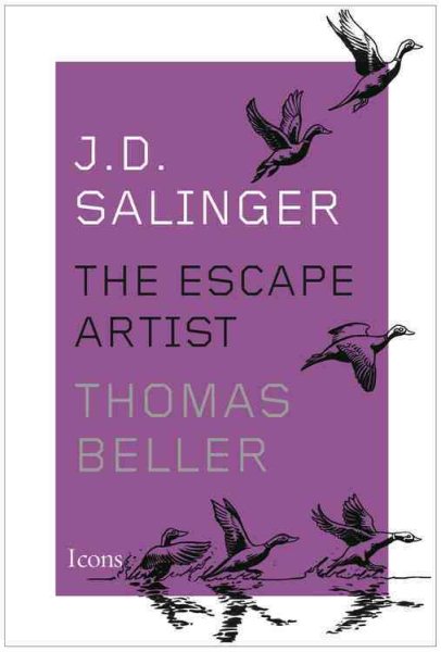 J.D. Salinger: The Escape Artist (Icons) cover