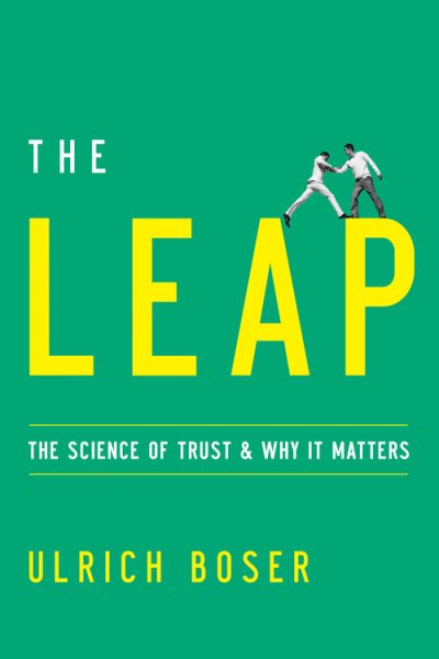 The Leap: The Science of Trust and Why It Matters cover
