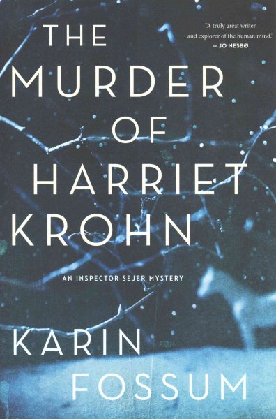The Murder of Harriet Krohn (Inspector Sejer Mysteries) cover