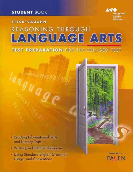 Steck-Vaughn Reasoning Through Language Arts: Test Preparation for the 2014 Ged Test cover