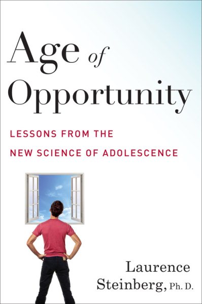 Age of Opportunity: Lessons from the New Science of Adolescence cover