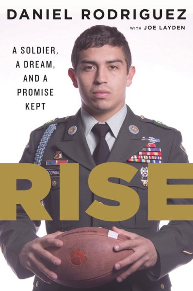 Rise: A Soldier, a Dream, and a Promise Kept cover