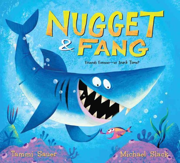 Nugget and Fang: Friends Forever―or Snack Time? cover