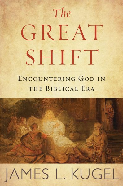 The Great Shift: Encountering God in Biblical Times cover
