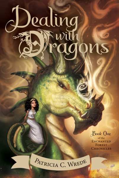 Dealing with Dragons: The Enchanted Forest Chronicles, Book One (Enchanted Forest Chronicles, 1) cover