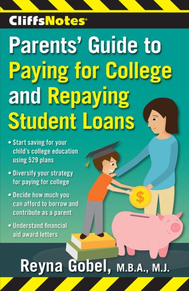 CliffsNotes Parents' Guide to Paying for College and Repaying Student Loans cover