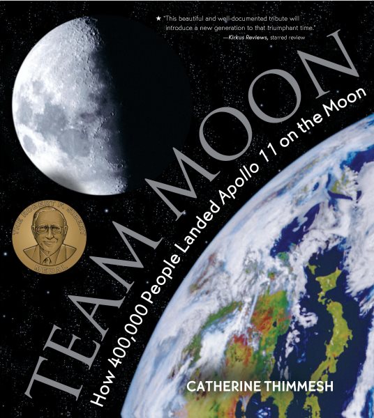 Team Moon: How 400,000 People Landed Apollo 11 on the Moon cover