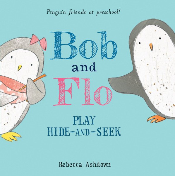 Bob and Flo Play Hide-and-Seek cover