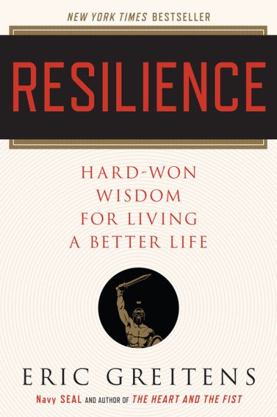 Resilience: Hard-Won Wisdom for Living a Better Life cover