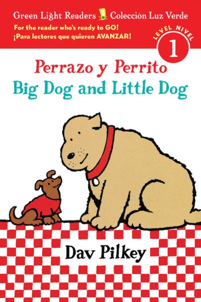 Perrazo y Perrito/Big Dog and Little Dog bilingual (reader) (Green Light Readers Level 1) (Spanish and English Edition) cover