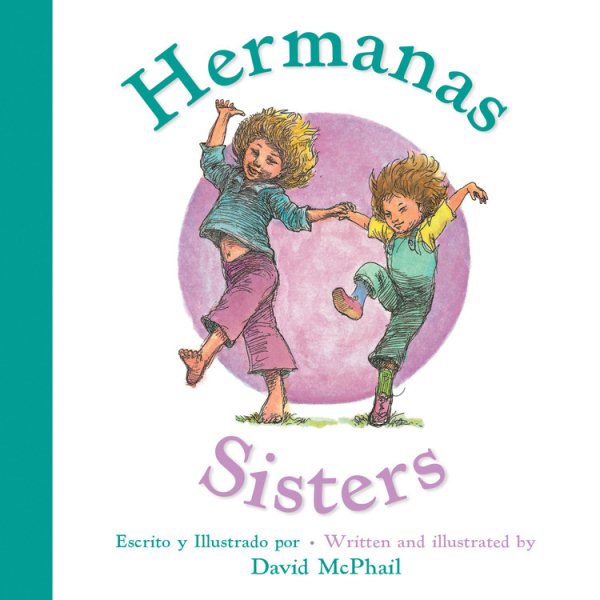 Sisters/Hermanas: Bilingual English-Spanish cover
