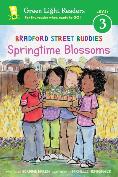 Bradford Street Buddies: Springtime Blossoms (Green Light Readers Level 3) cover