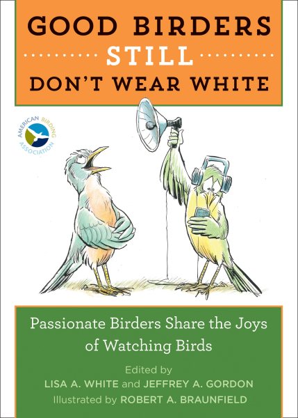 Good Birders Still Don't Wear White cover