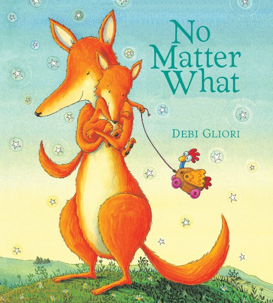 No Matter What (padded Board Book) (Send a Story) cover