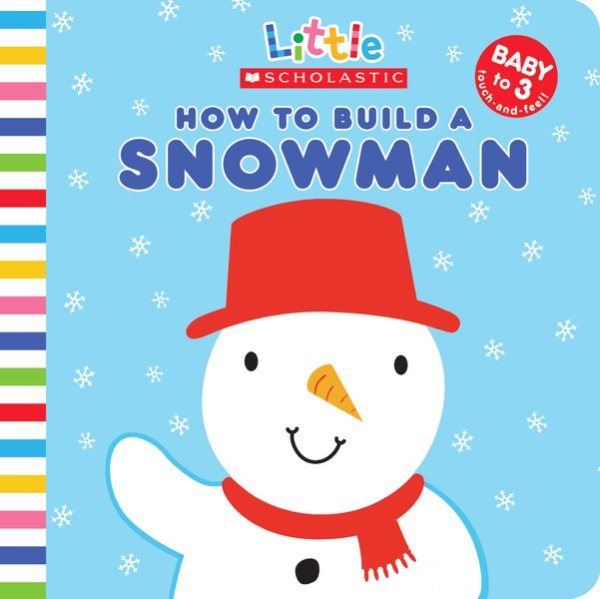 How to Build a Snowman (Little Scholastic) cover