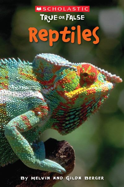 Reptiles (Scholastic True or False) (3) cover