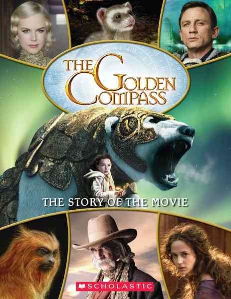 The Golden Compass: Story Of The Movie cover