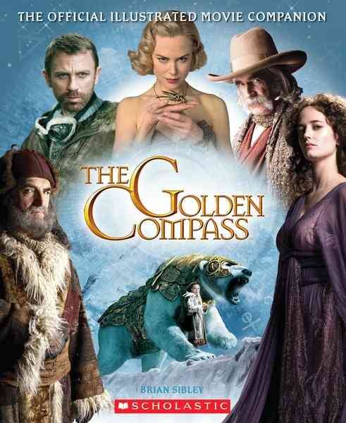 The Golden Compass: Official Illustrated Movie Companion cover