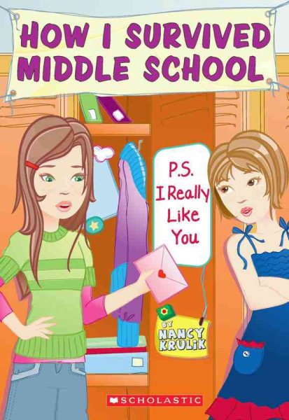 P.S. I Really Like You (How I Survived Middle School #6) cover