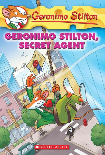 Geronimo Stilton, Secret Agent (Geronimo Stilton, No. 34) cover