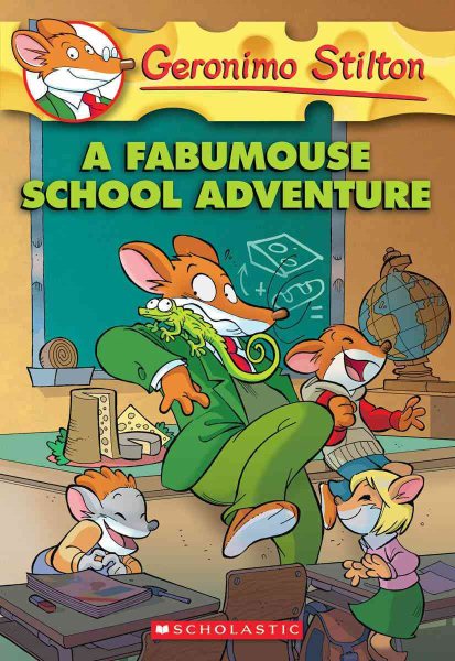 A Fabumouse School Adventure (Geronimo Stilton, No. 38) cover