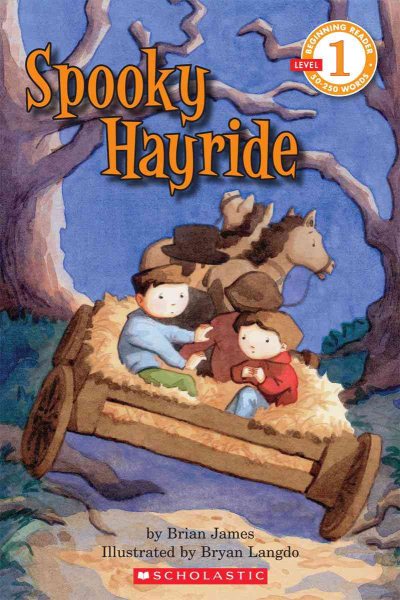 Scholastic Reader Level 1: Spooky Hayride cover