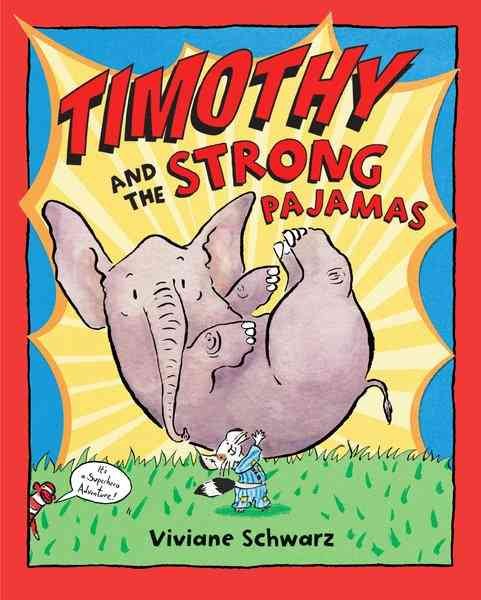 Timothy And The Strong Pajamas cover