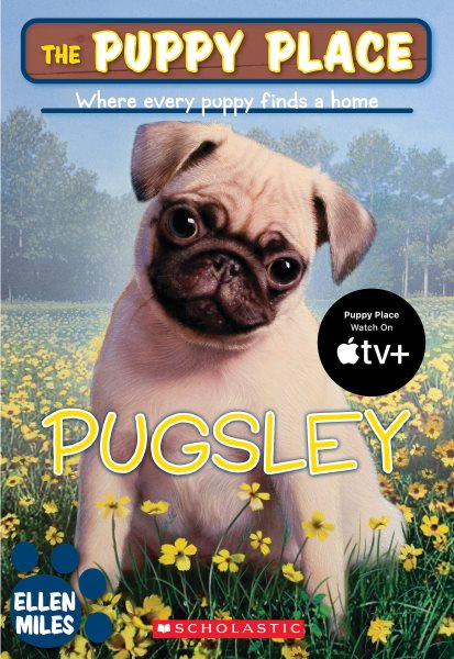 The Puppy Place #9: Pugsley: PUGSLEY (9)