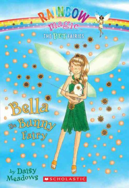 Bella The Bunny Fairy (Rainbow Magic: The Pet Fairies #2) cover