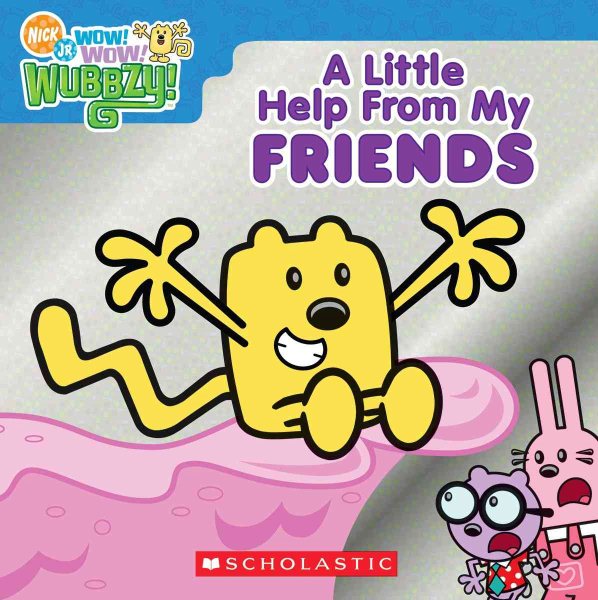 Wow! Wow! Wubbzy!: A Little Help from My Friends cover