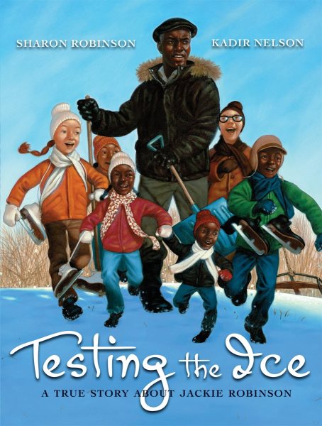 Testing the Ice: A True Story About Jackie Robinson cover