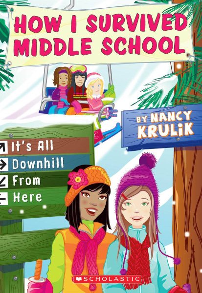 How I Survived Middle School #8: It's All Downhill From Here cover