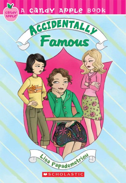 Candy Apple #14: Accidentally Famous cover