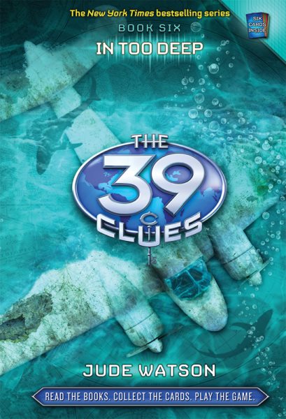 In Too Deep (The 39 Clues)