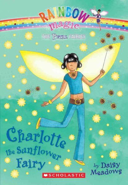 Charlotte The Sunflower Fairy (Petal Fairies) cover