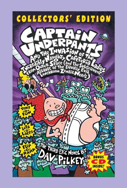 Captain Underpants and the Invasion of the Incredibly Naughty Cafeteria Ladies from Outer Space (and the Subsequent Assault of the Equally Evil Lunchroom Zombie Nerds) cover