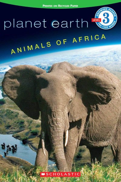 Animals of Africa (Planet Earth Growing Readers, Level 3) cover