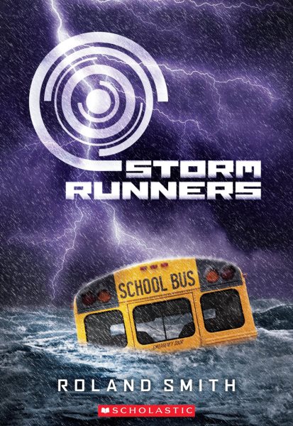 Storm Runners (The Storm Runners Trilogy, Book 1) cover