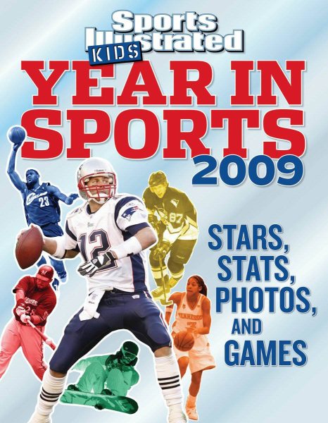 Sports Illustrated Kids Year In Sports 2009 (Sports Illustrated for Kids Year in Sports) cover