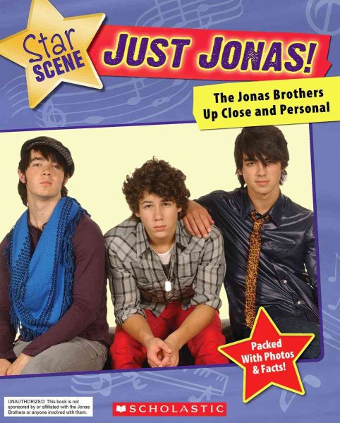 Just Jonas!  The Jonas Brothers Up Close and Personal (Star Scene) cover