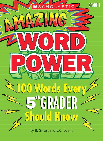 Amazing Word Power Grade 5: 100 Words Every 5th Grader Should Know cover